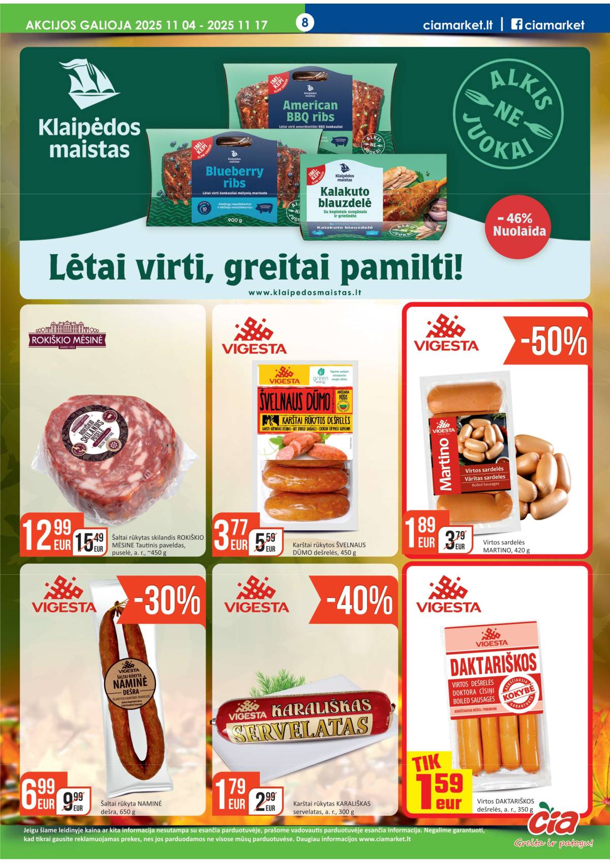 Čia Market - ČIA MARKET akcijų leidinys Nr. 22 | 2025-11-04 - 2025-11-17 8 puslapis