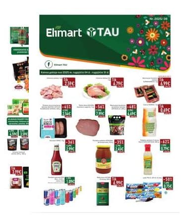 Elimart Tau - Elimart TAU akcijų leidinys | 2025-08-04 - 2025-08-31 2025-08-04 – 2025-08-31