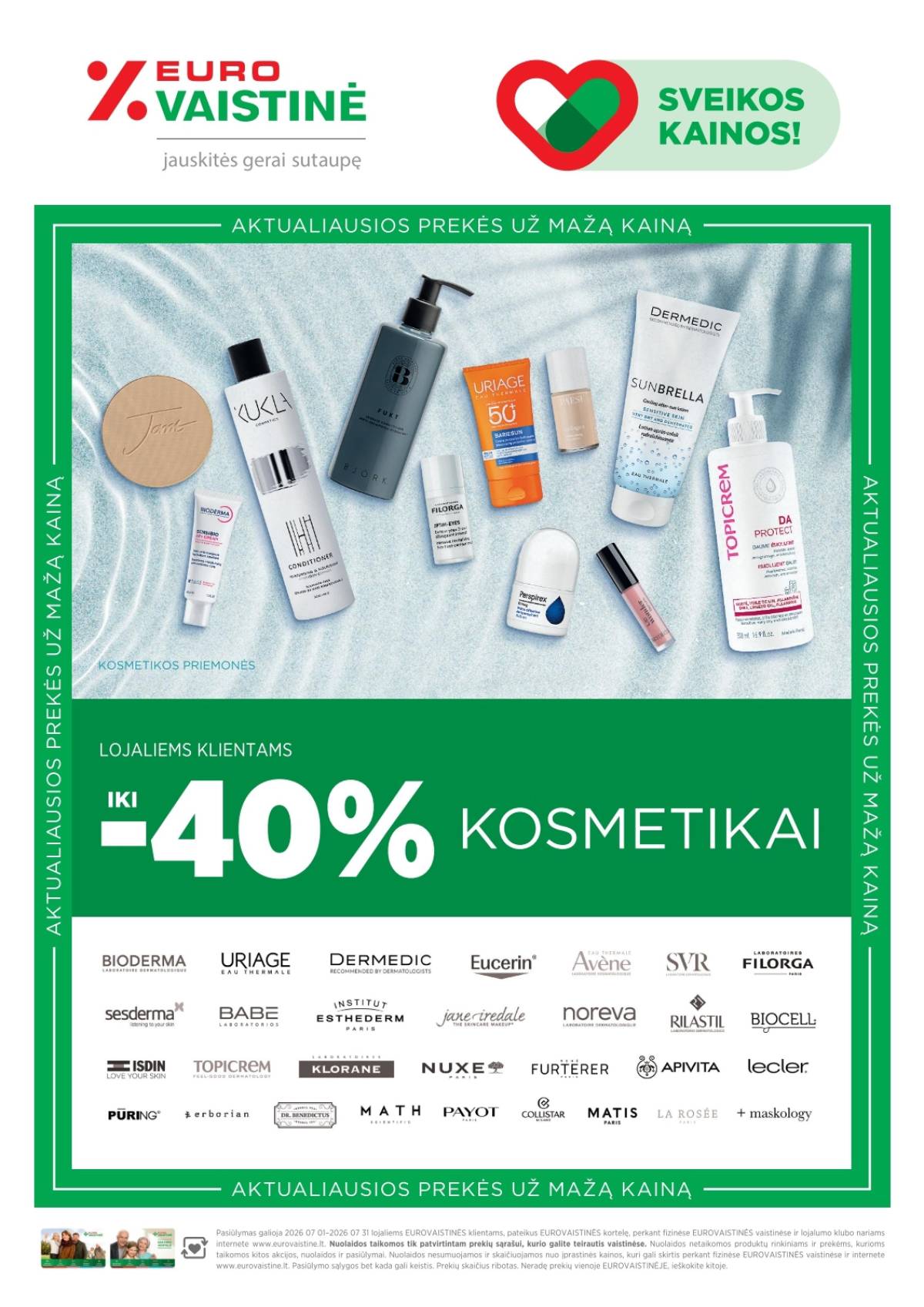 Eurovaistinė - Eurovaistinė liepos mėnesio akcijų leidinys | 2026-07-01 - 2026-07-31 40 puslapis