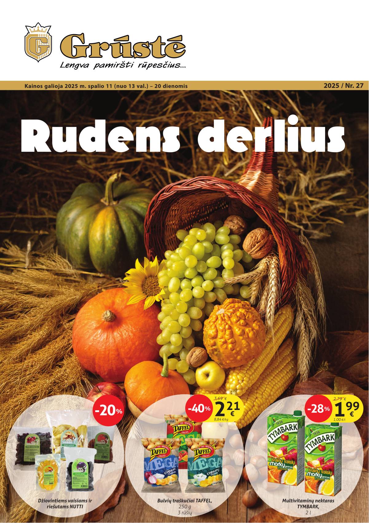 Grūstė - Grūstė akcijų Leidinys Nr. 27 | 2025-10-11 - 2025-10-20 1 puslapis