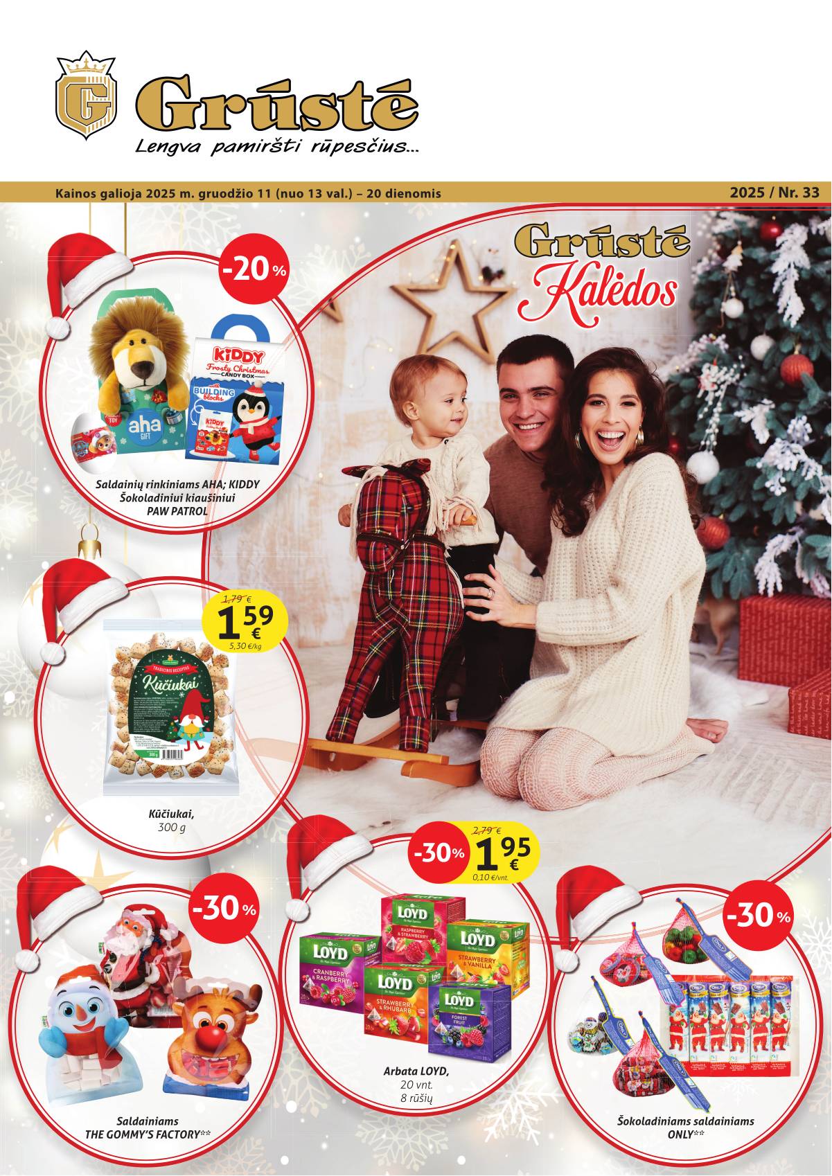 Grūstė - Grūstė akcijų leidinys Nr. 33 | 2025-12-11 - 2025-12-20 1 puslapis