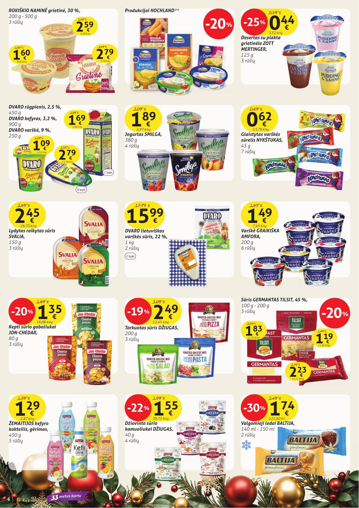 Grūstė - Grūstė akcijų leidinys Nr. 33 | 2025-12-11 - 2025-12-20 6 puslapis