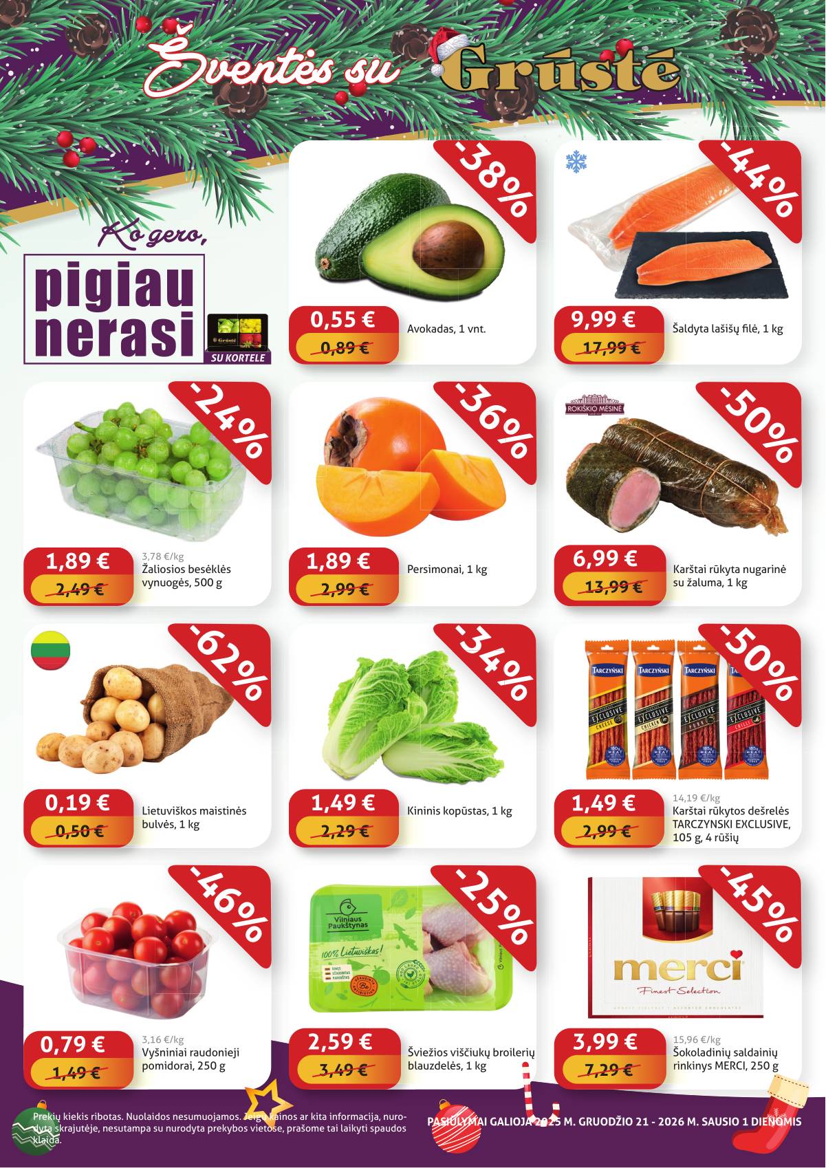 Grūstė - Grūstė Pigiau Nerasi leidinys | 2025-12-21 - 2026-01-01 1 puslapis