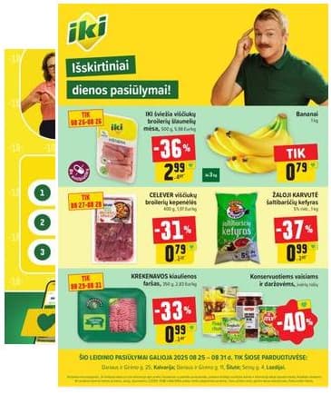 Iki - Specialūs pasiūlymai IKI Šilutė, IKI Kalvarija ir IKI Lazdijai parduotuvės klientams 2025-08-25 – 2025-08-31
