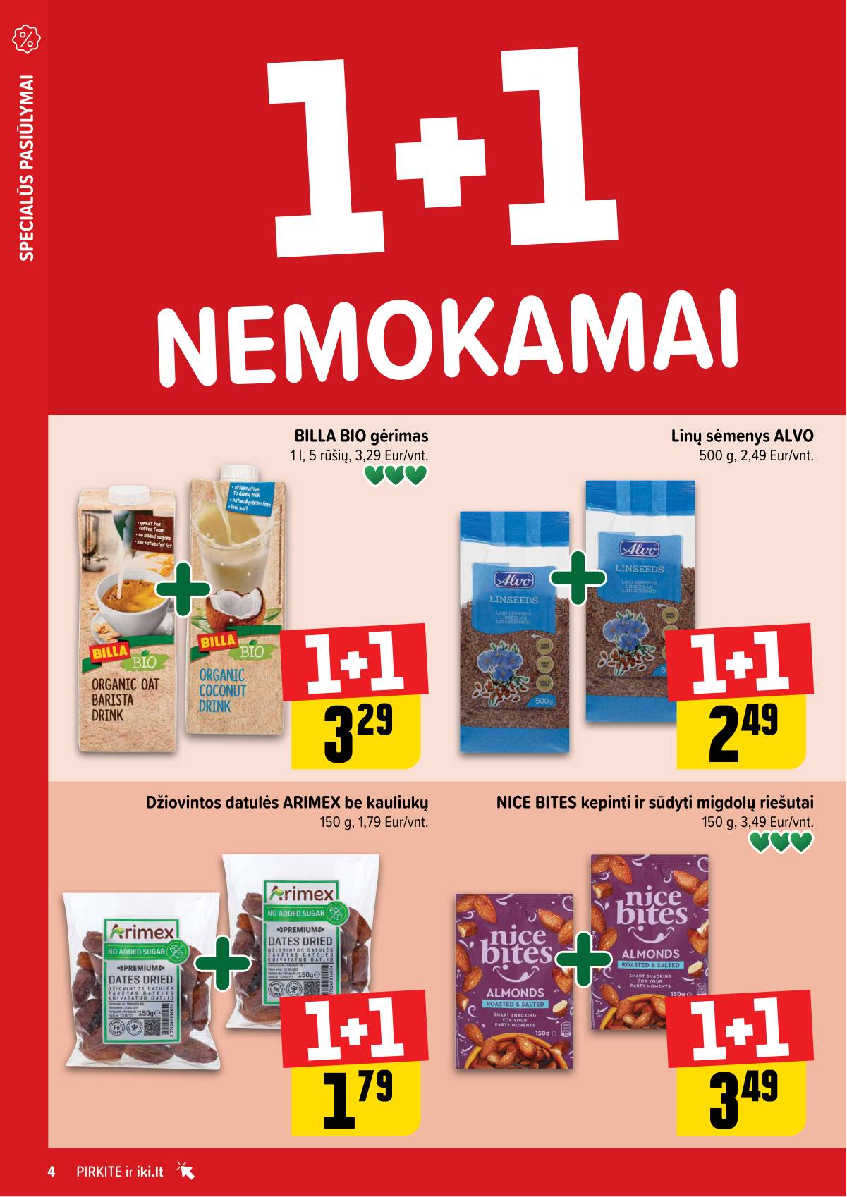 Iki - "IKI" 1+1 nuolaidų leidinys "Daugiau yra pigiau" 4 puslapis