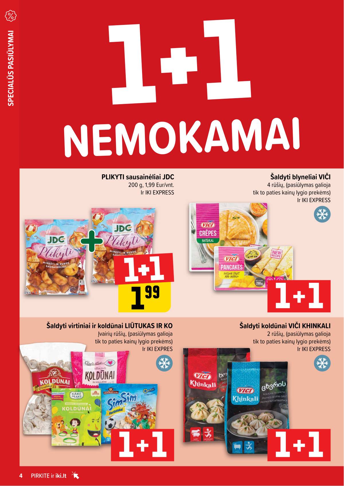 Iki - "IKI" 1+1 nuolaidų leidinys "Daugiau yra pigiau" 4 puslapis