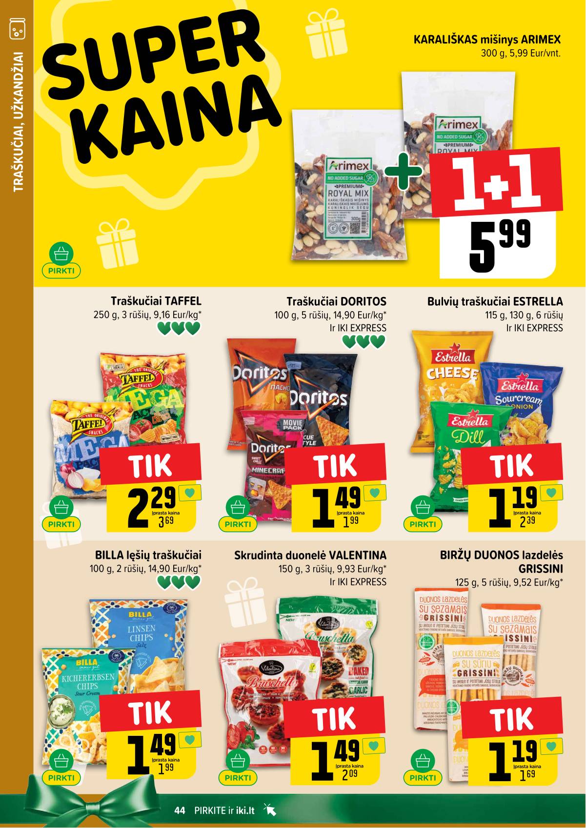 Iki - IKI savaitinis akcijų leidinys 44 puslapis