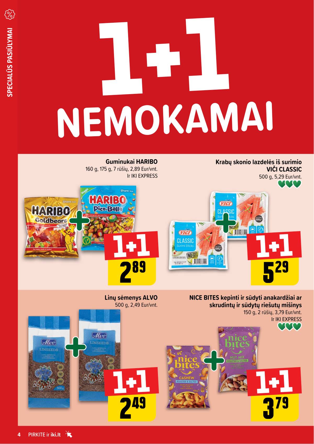 Iki - "IKI" 1+1 nuolaidų leidinys "Daugiau yra pigiau" 4 puslapis