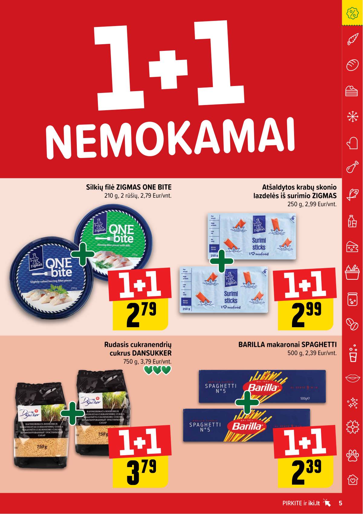 Iki - "IKI" 1+1 nuolaidų leidinys "Daugiau yra pigiau" 5 puslapis