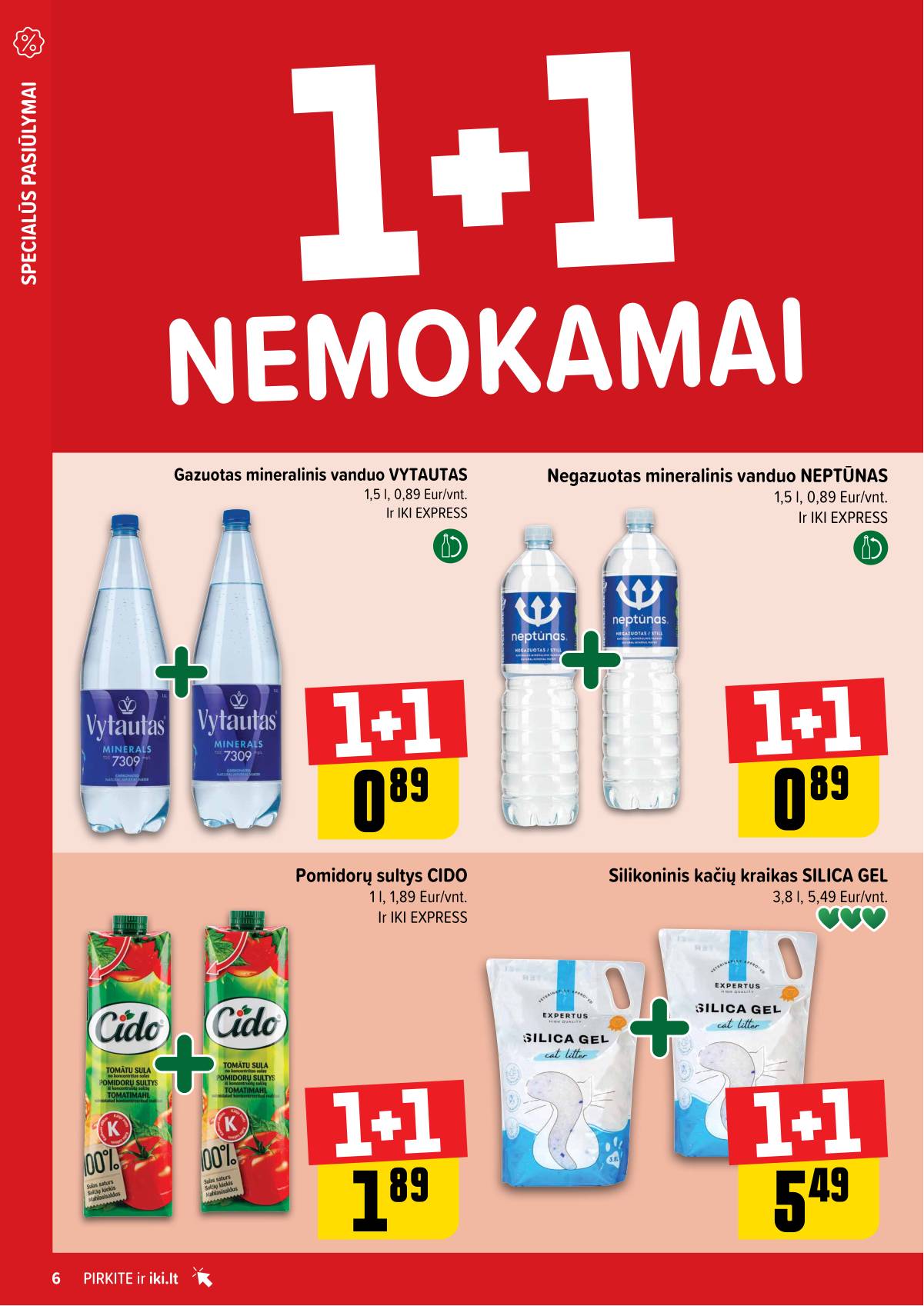 Iki - "IKI" 1+1 nuolaidų leidinys "Daugiau yra pigiau" 6 puslapis