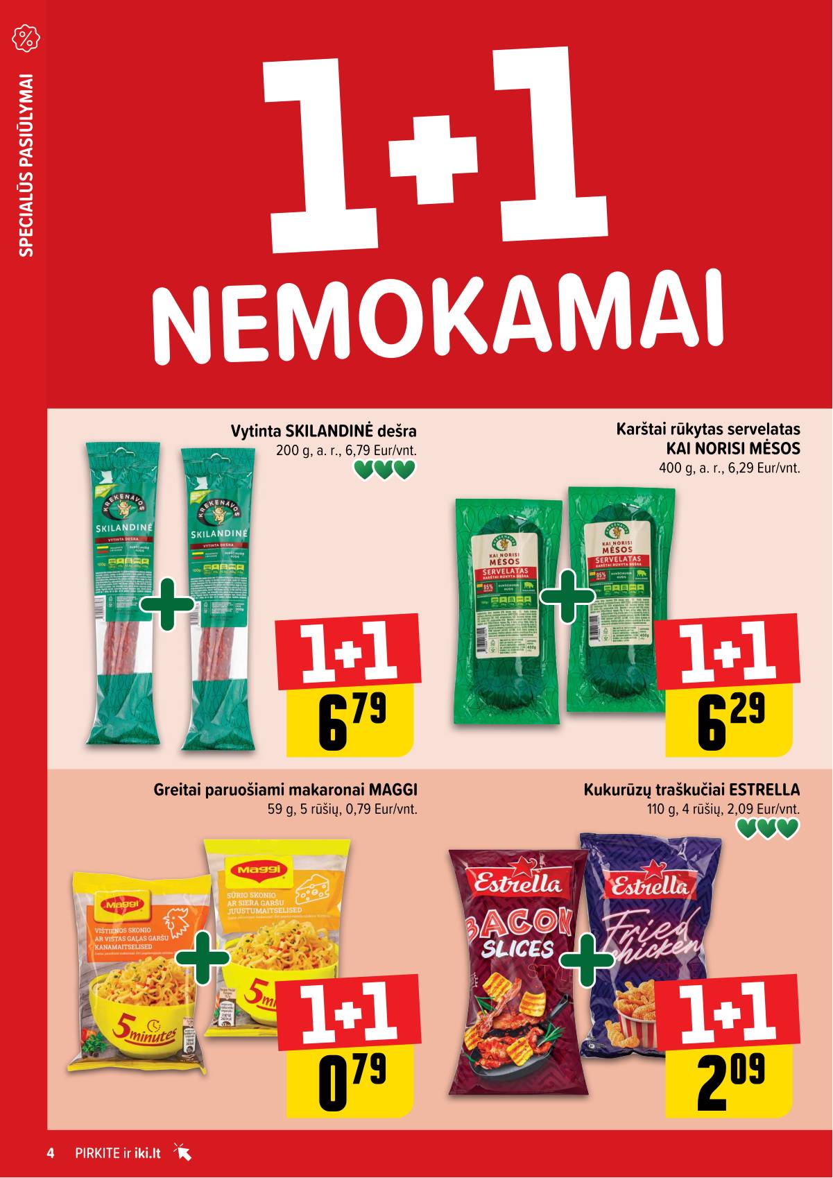 Iki - "IKI" 1+1 nuolaidų leidinys "Daugiau yra pigiau" 4 puslapis