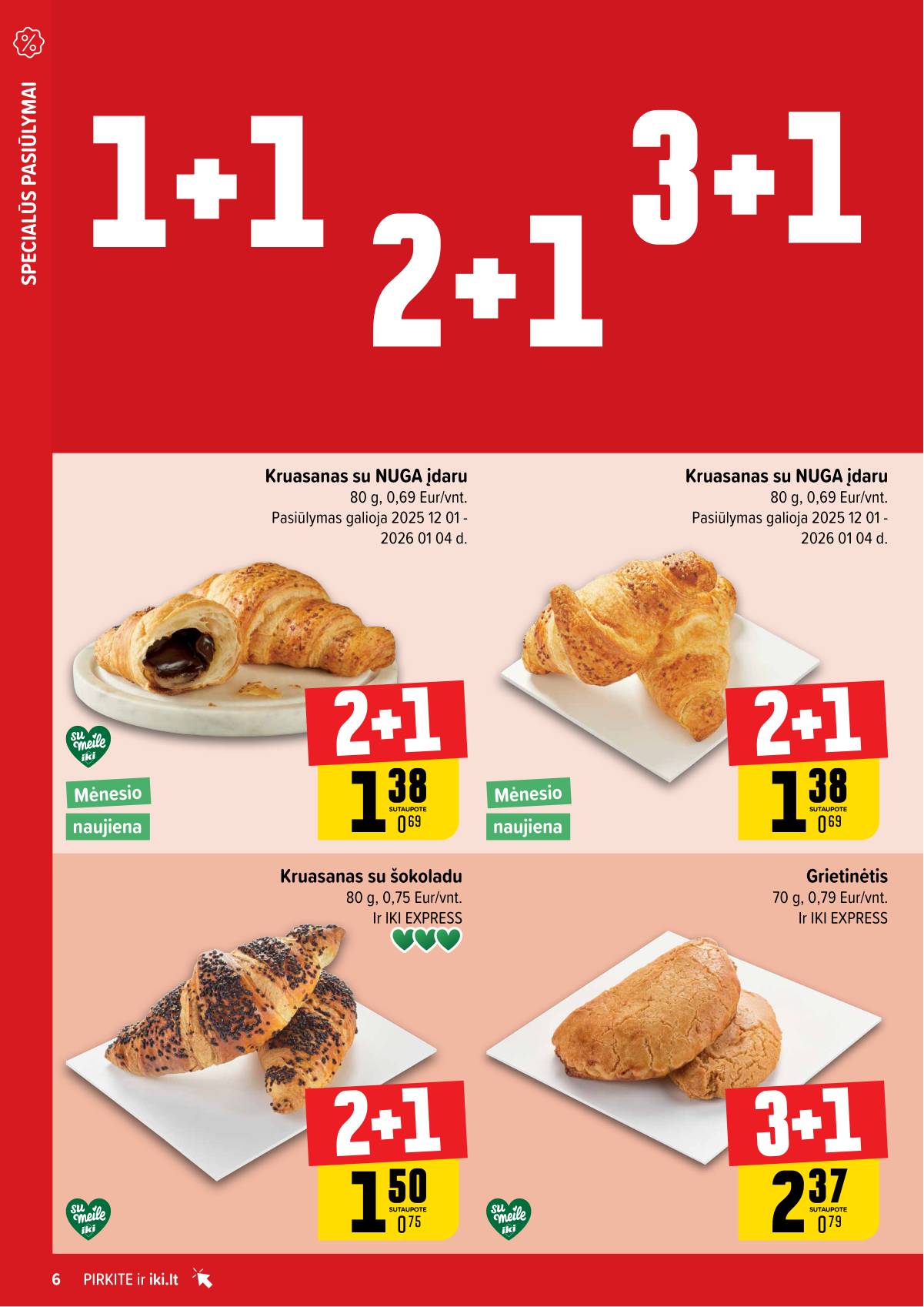 Iki - "IKI" 1+1 nuolaidų leidinys "Daugiau yra pigiau" 6 puslapis