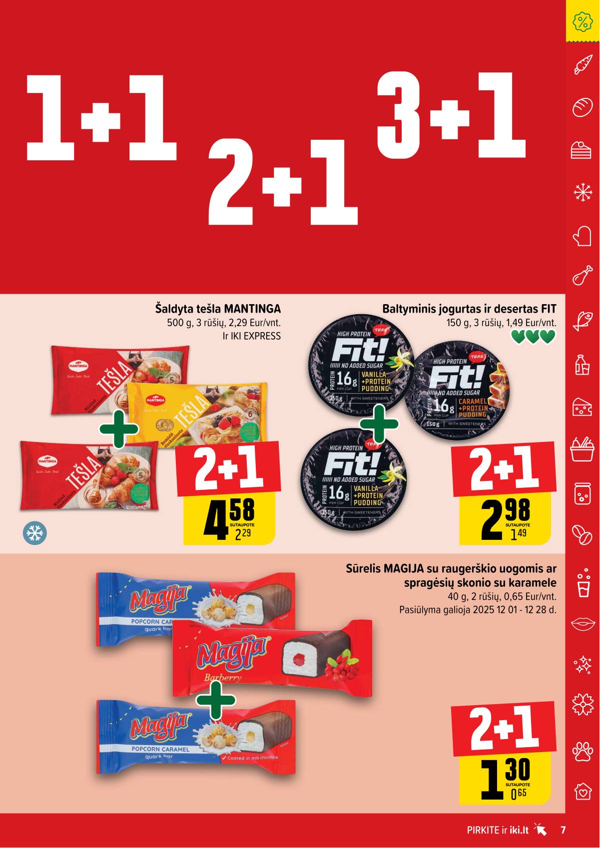 Iki - "IKI" 1+1 nuolaidų leidinys "Daugiau yra pigiau" 7 puslapis