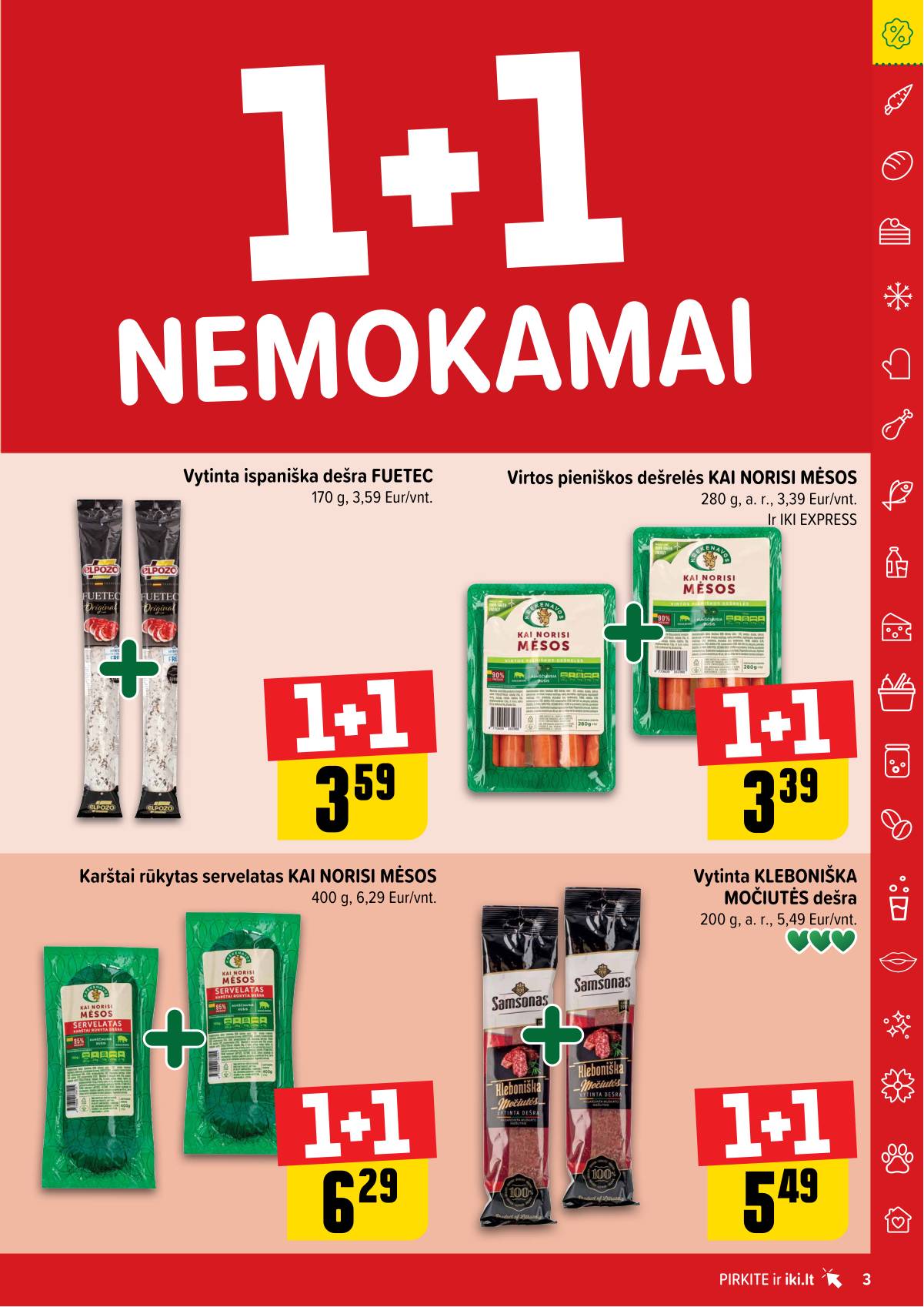 Iki - "IKI" 1+1 nuolaidų leidinys "Daugiau yra pigiau" 3 puslapis