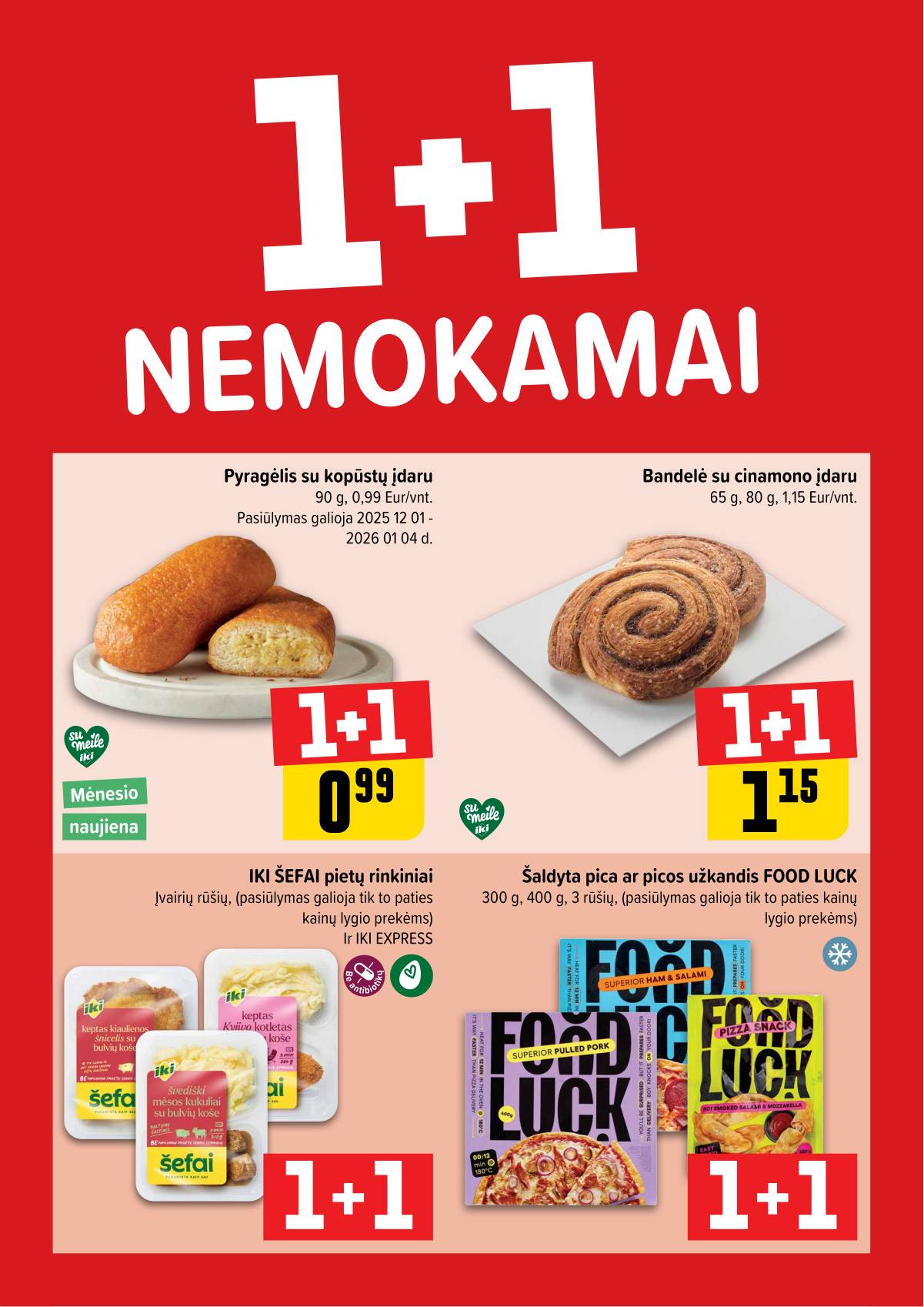 Iki - "IKI" 1+1 nuolaidų leidinys "Daugiau yra pigiau" 1 puslapis