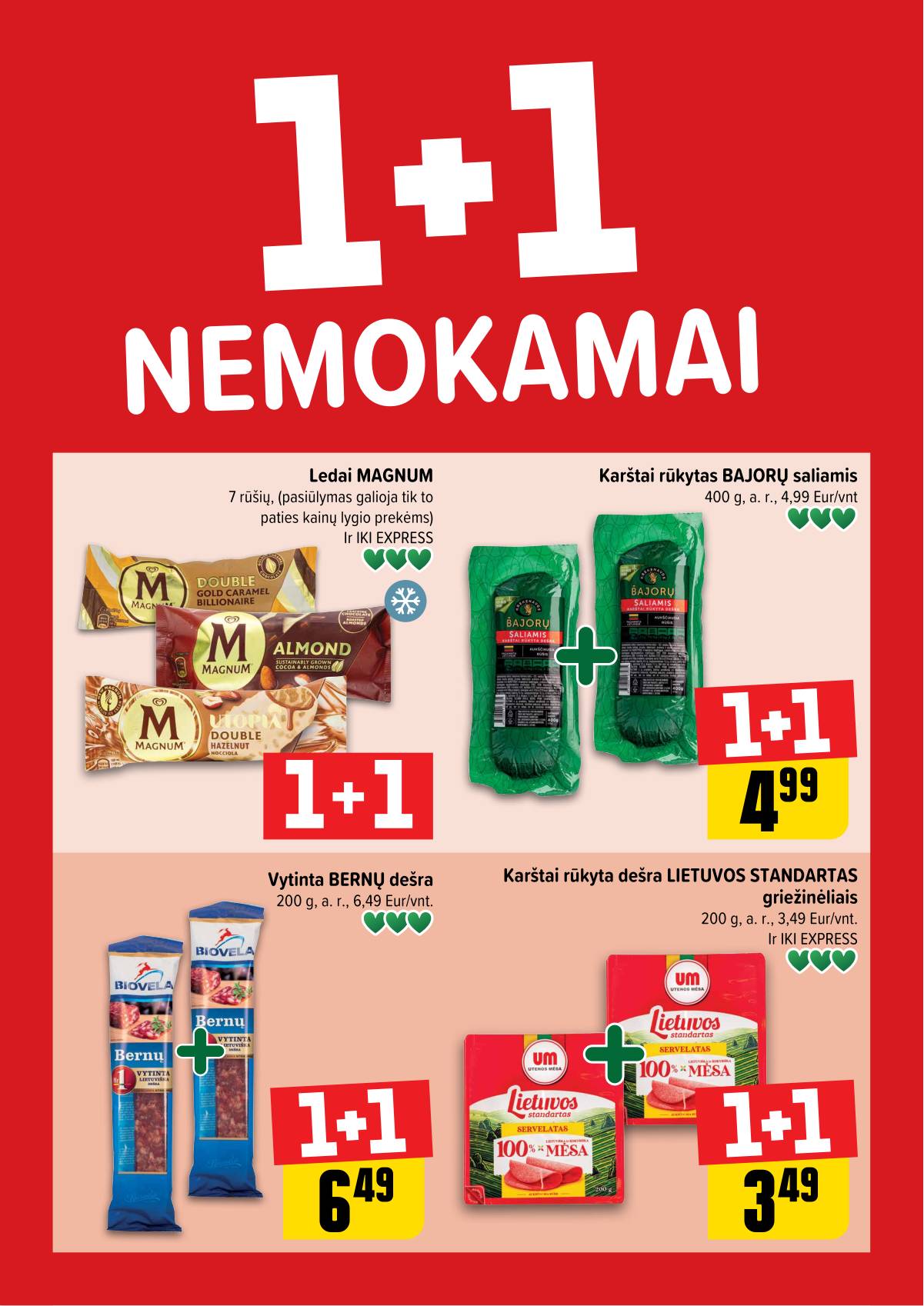 Iki - "IKI" 1+1 nuolaidų leidinys "Daugiau yra pigiau" 1 puslapis