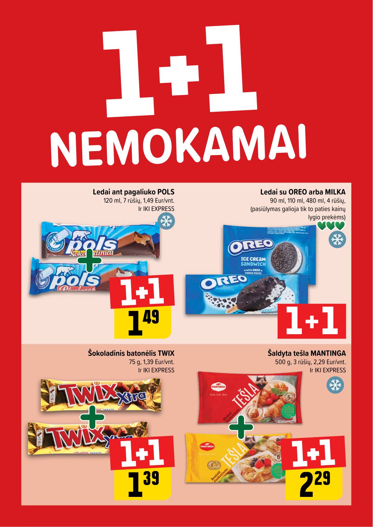 Iki - "IKI" 1+1 nuolaidų leidinys "Daugiau yra pigiau" 1 puslapis