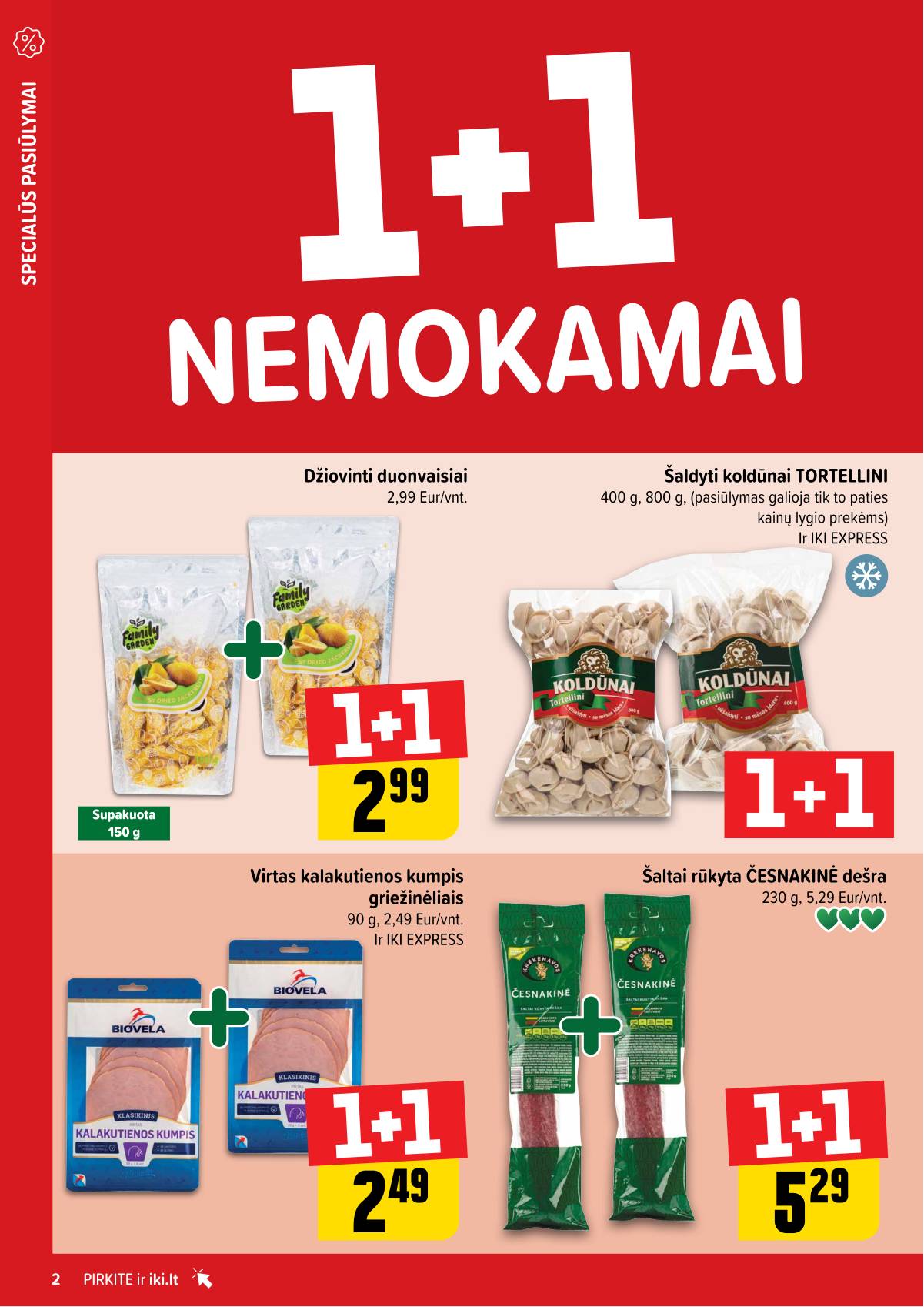 Iki - "IKI" 1+1 nuolaidų leidinys "Daugiau yra pigiau" 2 puslapis