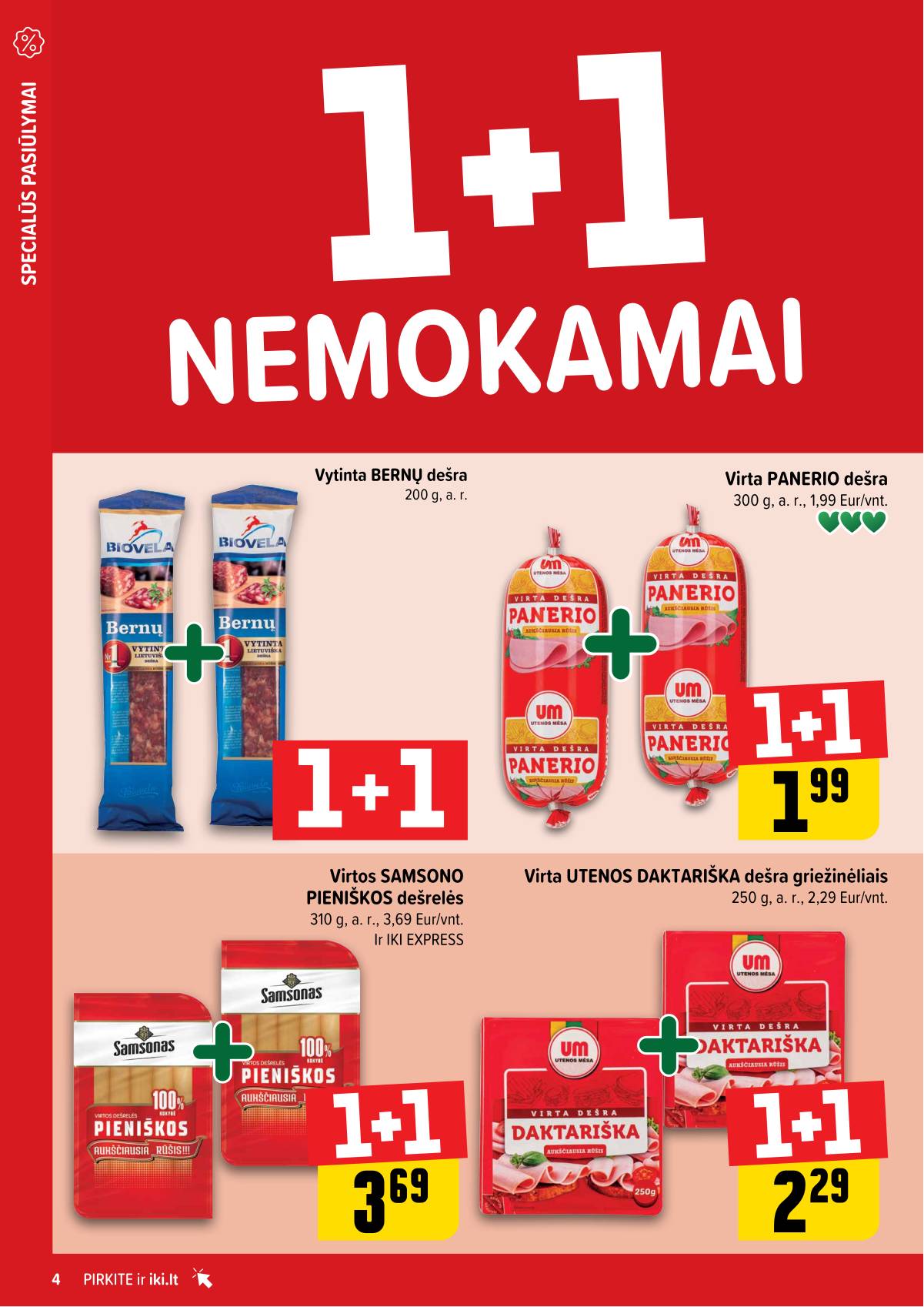 Iki - "IKI" 1+1 nuolaidų leidinys "Daugiau yra pigiau" 4 puslapis