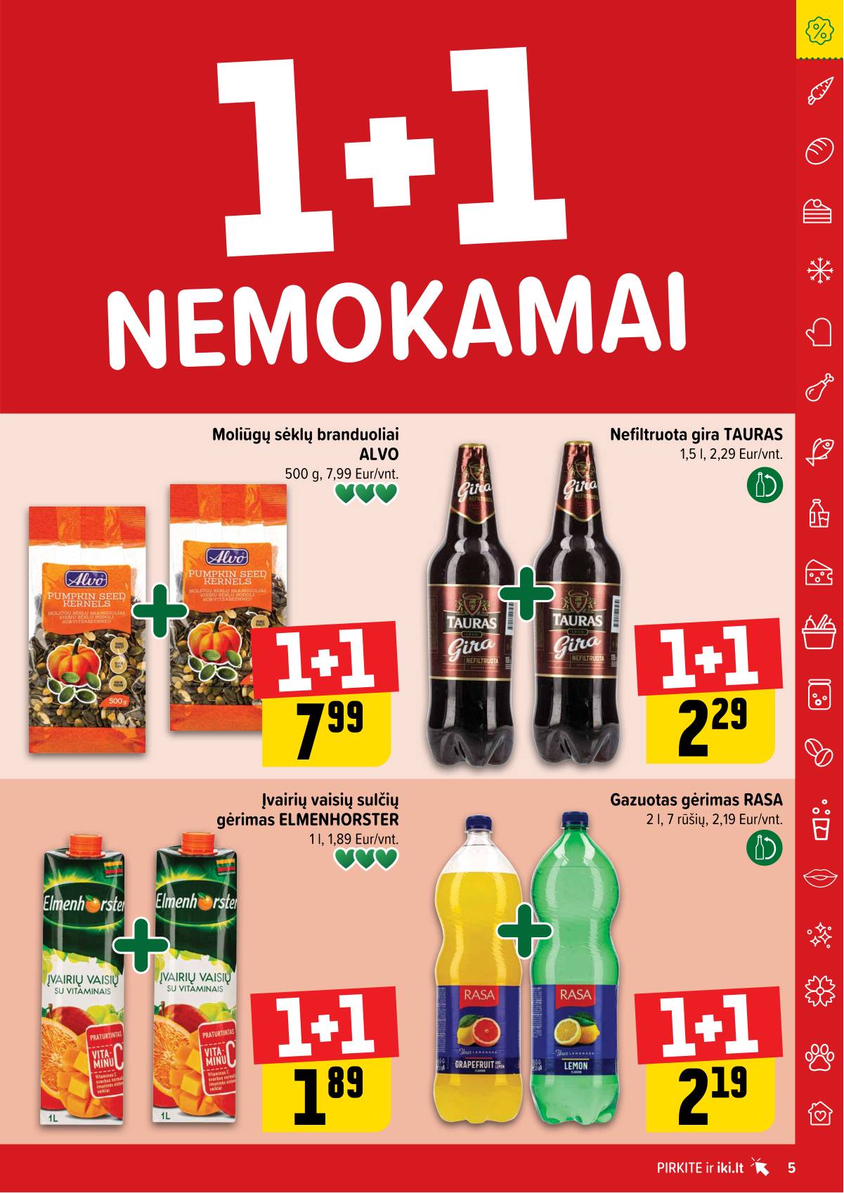 Iki - "IKI" 1+1 nuolaidų leidinys "Daugiau yra pigiau" 5 puslapis