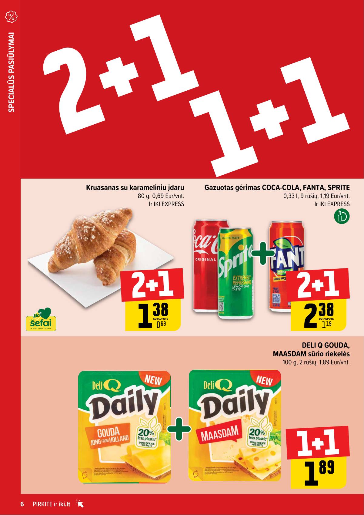 Iki - "IKI" 1+1 nuolaidų leidinys "Daugiau yra pigiau" 6 puslapis