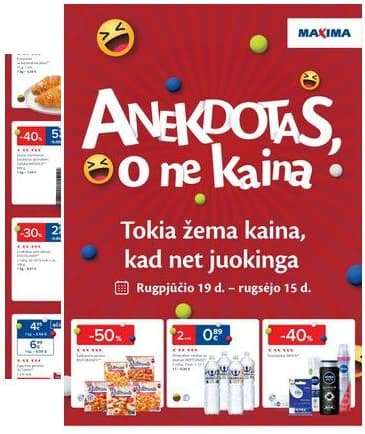 Maxima - Maxima "Anekdotas, o ne kaina" leidinys | 2025-087-19 - 2025-09-15 2025-08-19 – 2025-09-15