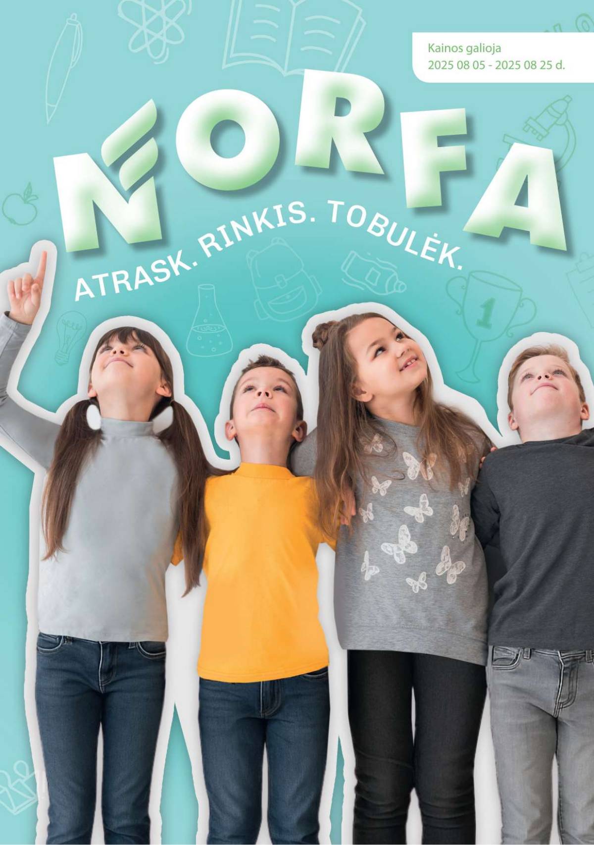 Norfa - Norfa akcijų leidinys "ATRASK, RINKIS, TOBULĖK" 1 puslapis